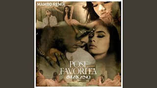 Pose Favorita Mambo Remix [upl. by Enailil442]