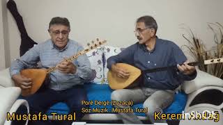 Porê Dergê  SözMüzik  Mustafa Tural [upl. by Akiaki]