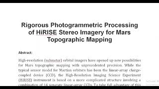 Rigorous Photogrammetric Processing of HiRISE Stereo Imagery for Mars Topographic Mapping [upl. by Rosmunda]