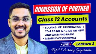 Class12  Admission of Partner  Chapter 3  Maharashtra Board  Illustration solving 1 to 4  L2 [upl. by Siurad]