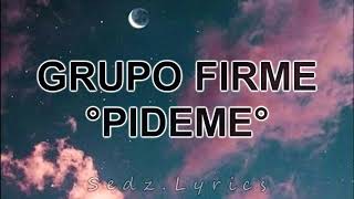 Pideme  Grupo firme black death letra [upl. by Tezzil]