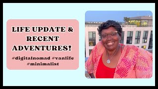 Life update amp recent adventures digitalnomad vanlife minimalist [upl. by Katuscha]