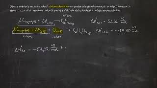 754 Oblicz entalpię reakcji addycji chloru do etenu na podstawie standardowych entalpii tworzenia [upl. by Halford177]