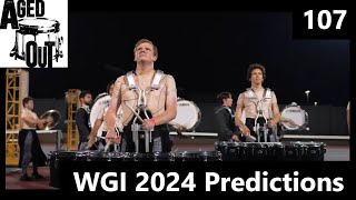 Aged Out Podcast 107  WGI 2024 Predictions [upl. by Nakhsa]