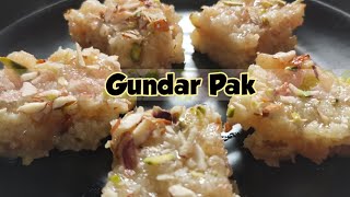 Gundar Pak  ગુંદર પાક  JignaGosar [upl. by Enitsirhc]