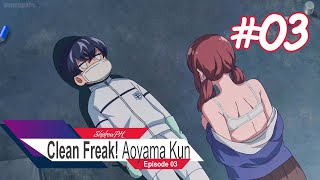 Clean Freak Aoyama Kun  Episode 3 The Reason Aoyamakun Isnt Here Eng Sub HD [upl. by Dralliw582]