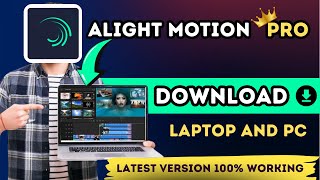 How to Download Alight Motion in PC  Laptop Me Alight Motion Kaise Download Kare  Alight Motion PC [upl. by Booker804]