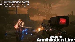 Annihilation Line  Chapter 8  Terminator Resistance Annihilation Line  Gameplay Walkthrough [upl. by Gona]