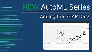 Qlik AutoML Series  Adding the SHAP Data  Video 4 [upl. by Aleit]