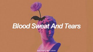 Blood Sweat And Tears  BTS 방탄소년단 English Lyrics [upl. by Ludovick]