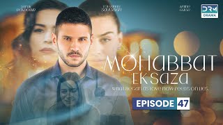 Turkish Drama in Urdu  Never Let Go Episode 47  Mohabbat Ek Saza  UA1O [upl. by Neirod]