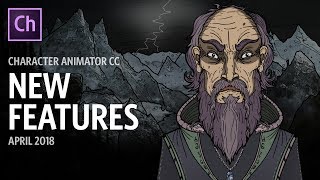 Character Animator New Features April 2018 [upl. by Milks375]