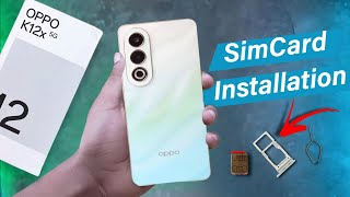 OPPO K12x Sim Installation Guide How to Install Dual Sim amp SD Card in OPPO K12x Hybrid Sim Slot [upl. by Edgerton221]