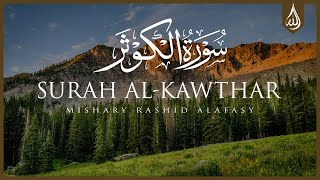 Surah Al Kawthar with English Translation • Mishary Alafasy [upl. by Amabil958]