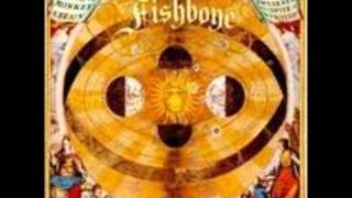 Fishbone  Unyielding Condition [upl. by Colline]