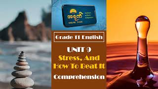 G11 English Unit 9 Comprehension [upl. by O'Carroll]