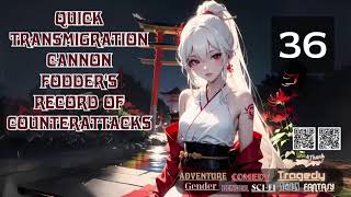 Quick Transmigration Cannon Fodders Record of Counterattacks Episode 36 Audio Han Lis Wuxia A [upl. by Nahgen]