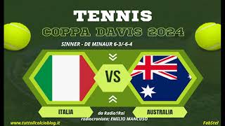 La coppa Davis 2024 alla radio SINNER batte De Minaur e lItalia è in finale [upl. by Rosmarin859]