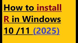 How to install R in Windows 11 [upl. by Bengt828]