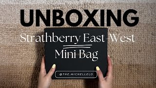 Unboxing Strathberry EastWest Mini Bag [upl. by Arraeit]