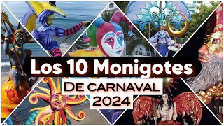 Los 10 monigotes de CARNAVAL de Mazatlán 2024 COMPLETO [upl. by Kristofor]