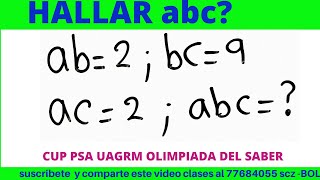 OLIMPIADA EL SABER CUP PSA UAGRM si ab2 bc9 hallar abc [upl. by Grindlay]