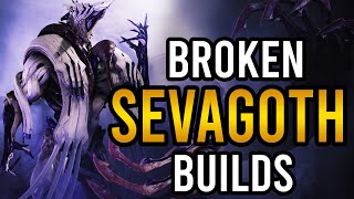 The Most Broken SEVAGOTH Build  The Ultimate Guide  Warframe [upl. by Naened]