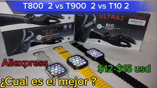 T800 ultra 2 vs T900 Ultra 2 vs T10 ultra 2 ¿Qué diferencias hay Aliexpress [upl. by Bubalo]