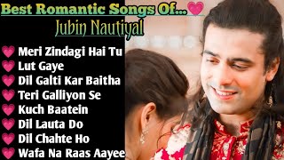 Best of Jubin Nautiyal 2023  Jubin Nautiyal Sad Songs  Latest Bollywood Songs  Indian songs [upl. by Rausch]