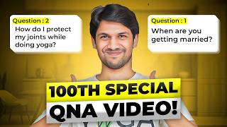 Question amp Answer with Saurabh Bothra 100th Video Special [upl. by Nadeen710]