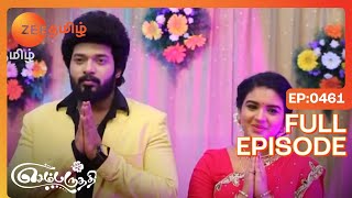 Sembaruthi  Full Ep  461  adhi parvathi akhilandeshwari arun vanaja  Zee Tamil [upl. by Efrem456]