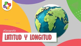 Latitud y Longitud  Educatina [upl. by Hein]