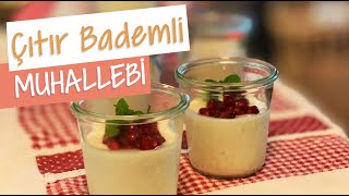 Çıtır Bademli Muhallebi Tarifi  Tatlı Tarifleri [upl. by Lilaj]