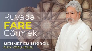 RÜYADA FARE GÖRMEK   Mehmet Emin Kırgil [upl. by Chaddy]