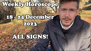 ALL 12 SIGNS Weekly Horoscope 18  24 December 2023 [upl. by Sallie368]