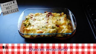 Broccoli ovenschotel  Recept  Koken met Marielle [upl. by Lalib]