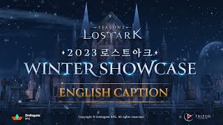 Official LiveEng Sub 2023 LOST ARK WINTER SHOWCASE [upl. by Eekcaj]