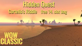 Hidden quest Cortellos Riddle in WoW Classic [upl. by Huppert]