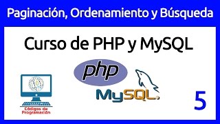 5 Paginación Ordenamiento y Búsqueda en PHP y MySQL [upl. by Ellene]