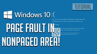 How to Fix The quotPage Fault in NonPaged Areaquot BSOD in Windows 10 2024 [upl. by Aiet]