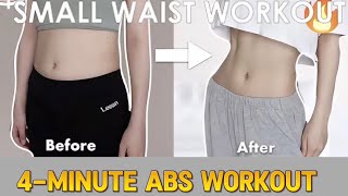 4 MINUTE ABSSMALL WAIST WORKOUT  At Home [upl. by Sedicla]