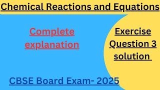 Solution of exercise question 3 Class 10 science Chapter 1 Chemical Reaction and Equations 2025 [upl. by Nikki941]