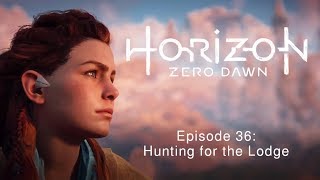 HORIZON ZERO DAWN ep36 Hunting for the Lodge  PS4 [upl. by Renruojos]