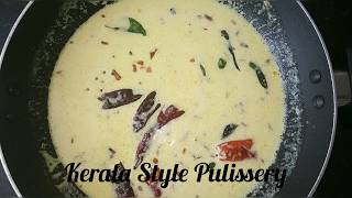 Pulissery Kerala Style Recipe [upl. by Cinomod]