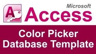 Microsoft Access Color Picker Database Template [upl. by Troyes]