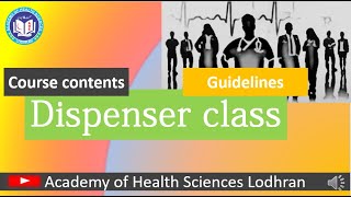 Dispenser student course contents Punjab medical Faculty amp guidelines  Education  by Imran Yaseen [upl. by Sivartal100]