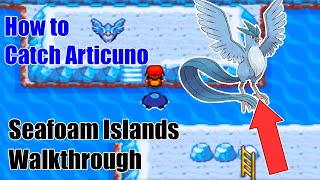 Pokemon FireRed Walkthrough HD Part 40  SEAFOAM ISLANDS  HOW TO CATCH ARTICUNO [upl. by Bores]