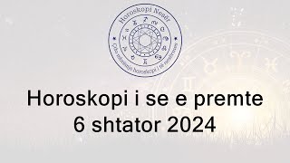 Horoskopi i se e premte 6 Shtator 2024 [upl. by Bowe]