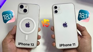 iPhone 13 vs iPhone 11 iOS 1811 Full Comparison [upl. by Elburr]