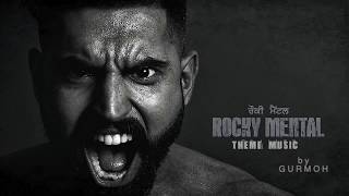 Rocky Mental  Offical Theme Music  Parmish Verma  Gurmoh  Lokdhun Punjabi [upl. by Odnesor]